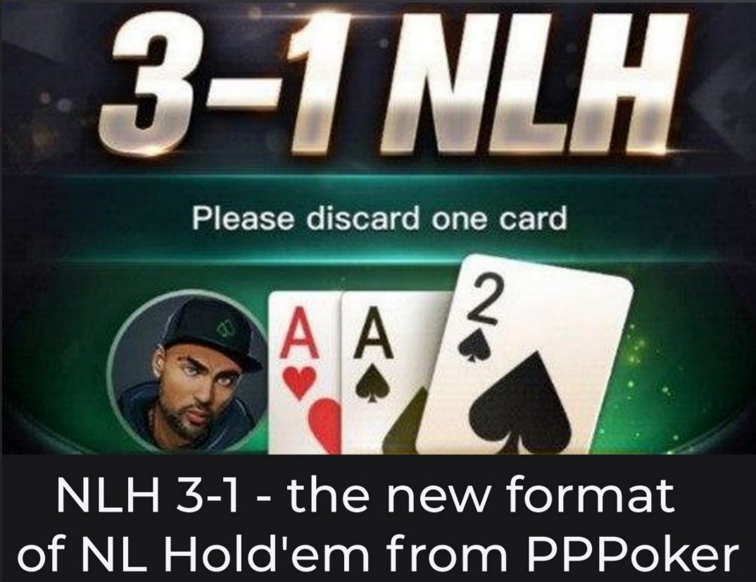NLH 3\-1 \- the new format of NL Hold'em from PPPoker 